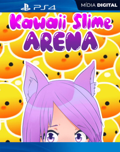 KAWAII SLIME ARENA PS4 Mídia Digital
